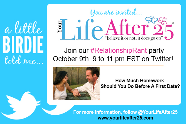 How Much Homework Should You Do Before A First Date? #RelationshipRant Twitter Party