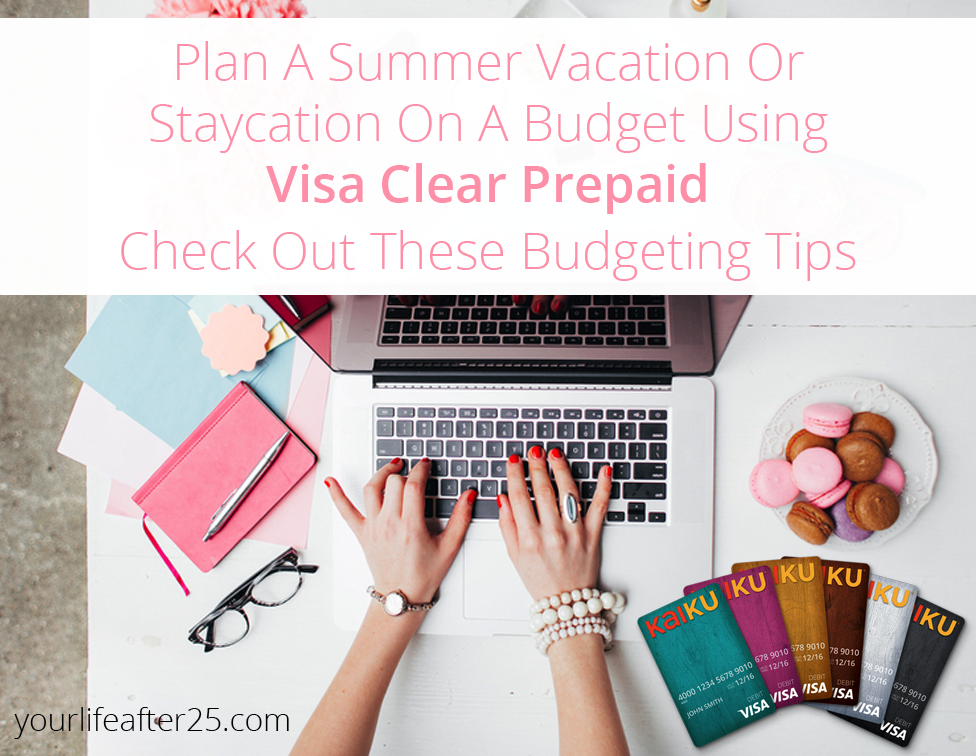  Plan A Summer Vacation or Stay-cation On A Budget Using the Kaiku® Visa® Prepaid Card!