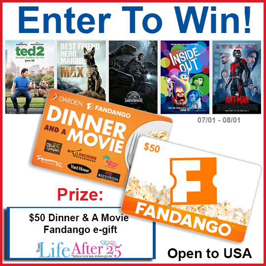 Enter To Win: Your Life After 25's Summer Dinner & A Movie Fandango Gift Card Giveaway!