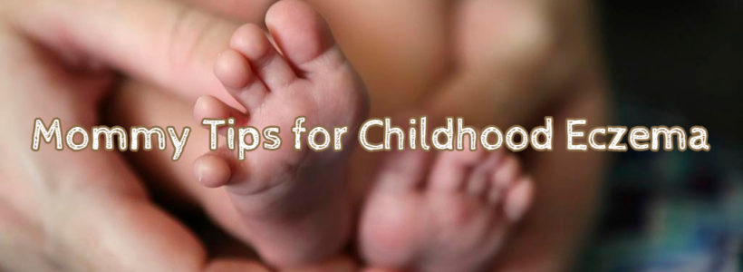 Mommy Tips For Childhood Eczema
