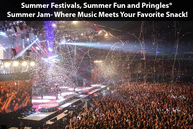 Summer Festivals, Summer Fun and Pringles® Summer Jam- Where Music Meets Your Favorite Snack