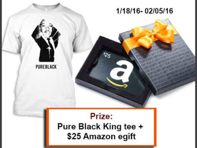 Enter To Win: #PureBlack MLK Appreciation Giveaway!