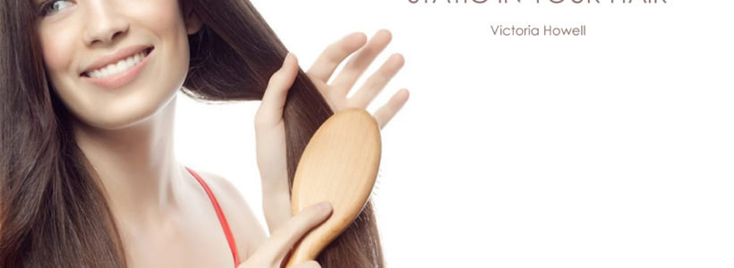 5 EASY WAYS TO GET RID OF STATIC IN YOUR HAIR