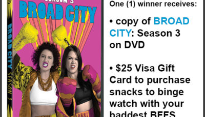 Enter To Win: Broad City Season 3 DVD Prize Pack Giveaway!